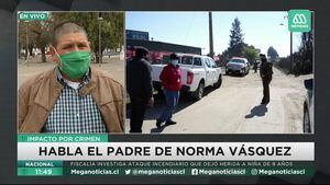 Padre de Norma Vázquez, carabinera asesinada: "La justicia no se hizo presente en un primer momento"