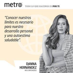 Opinión de Danna Hernández: Todas queremos ser empoderadas… pero, ¿lo somos?