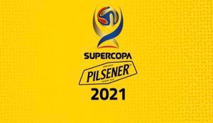 Se posterga Supercopa Pilsener 2021 por casos de COVID-19