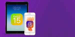 iPhone 6s y iPad Air 2 se actualizarán a iOS 15 y iPadOS 15