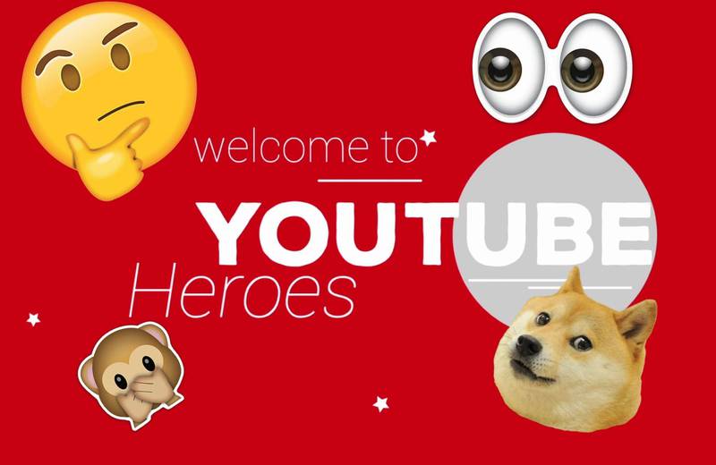 Youtube Heroes